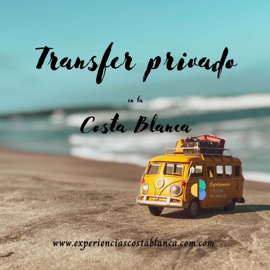 Transfer privado en la Costa Blanca con www.experienciascostablanca.com